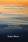 Image for The Marvelous Participation : An Awesome Partnership with God