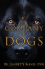 Image for In the Company of Dogs