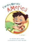 Image for The Boy Who Ate America