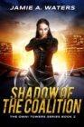 Image for Shadow of the Coalition (The Omni Towers, Book 2)