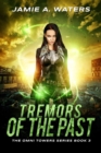 Image for Tremors of the Past (The Omni Towers, Book 3)