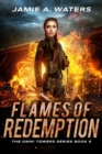Image for Flames of Redemption (The Omni Towers, Book 5)