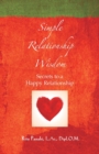 Image for Simple Relationship Wisdom : Secrets to a Happy Relationship