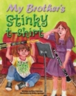 Image for My Brother&#39;s Stinky T-Shirt
