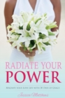 Image for Radiate Your Power