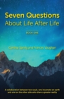 Image for 7 Questions About Life After Life