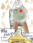 Image for The Cult : A True Story