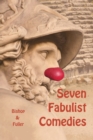 Image for Seven Fabulist Comedies
