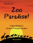 Image for Zoo Paradise : A New Model for Humane Zoological Gardens