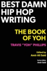 Image for Best Damn Hip Hop Writing : The Book of Yoh