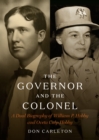Image for The Governor and the Colonel : A Dual Biography of William P. Hobby and Oveta Culp Hobby