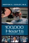 Image for 100,000 Hearts  : a surgeon&#39;s memoir