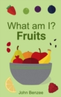 Image for What Am I? Fruits