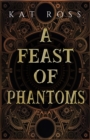 Image for Feast of Phantoms