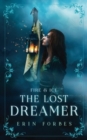 Image for Fire &amp; Ice : The Lost Dreamer