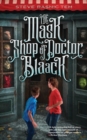 Image for The Mask Shop of Doctor Blaack