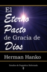 Image for El Eterno Pacto de Gracia de Dios