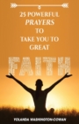 Image for 25 Powerful Prayers to Take You to Great Faith