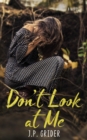 Image for Don&#39;t Look at Me