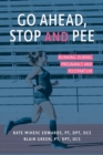 Image for Go Ahead, Stop and Pee