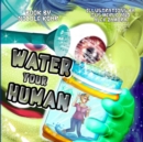 Image for Water Your Human