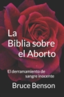 Image for La Biblia sobre el Aborto