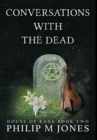 Image for Conversations With The Dead