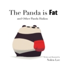 Image for The Panda is Fat : And Other Panda Haikus