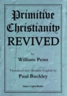 Image for Primitive Christianity Revived