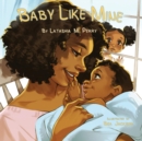 Image for Baby Like Mine