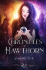 Image for The Chronicles of Hawthorn : Books 5 - 8