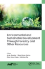 Image for Environmental and sustainable development through forestry and other resources