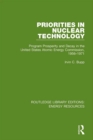 Image for Priorities in Nuclear Technology: Program Prosperity and Decay in the United States Atomic Energy Commission, 1956-1971