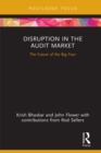 Image for Disruption in the audit market: the future of the big four