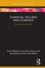 Image for Financial Failures and Scandals: From Enron to Carillion