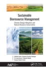 Image for Sustainable bioresource management: climate change mitigation and natural resource conservation