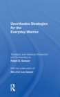 Image for Unorthodox Strategies For The Everyday Warrior: Ancient Wisdom For The Modern Competitor
