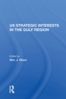 Image for U.S. Strategic Interests In The Gulf Region