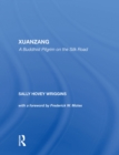 Image for Xuanzang: a Buddhist pilgrim on the Silk Road
