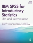 Image for IBM SPSS for introductory statistics: use and interpretation.