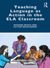 Image for Teaching Language as Action in the ELA Classroom