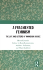 Image for A fragmented feminism: the life and letters of Anandibai Joshee
