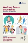 Image for Working Across Boundaries. Volume 5 Resilient Health Care : Volume 5,