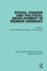 Image for Social Change and Political Development in Weimar Germany : 3