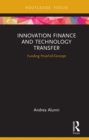 Image for Innovation finance and technology transfer: funding proof-of-concept