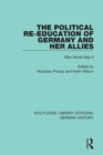 Image for The Political Re-Education of Germany and Her Allies: After World War II : 34