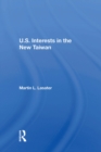 Image for U.S. interests in the new Taiwan