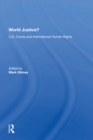 Image for World justice?: U.S. courts and international human rights