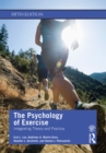 Image for The psychology of exercise: integrating theory and practice.