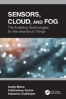 Image for Sensors, cloud, and fog: the enabling technologies for the internet of things